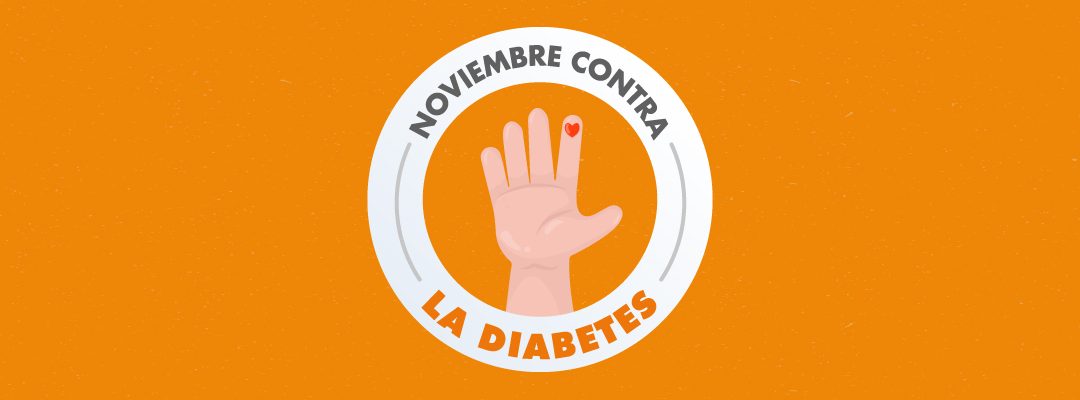 ¡Noviembre contra la diabetes!