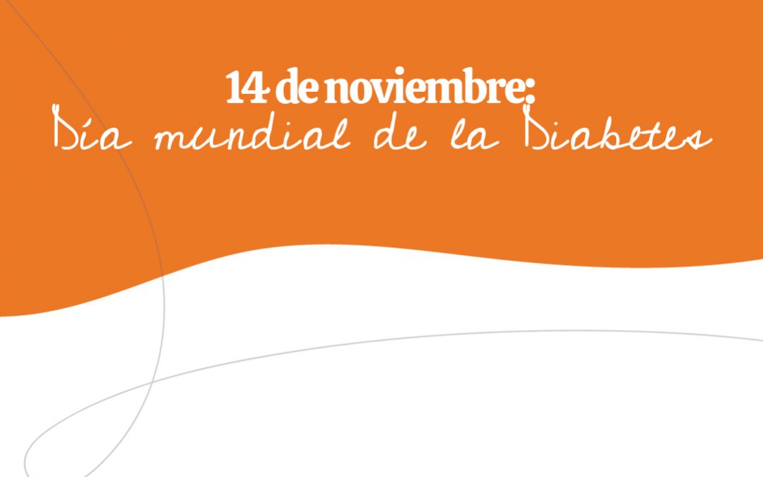 14 de noviembre – Día Mundial de la Diabetes