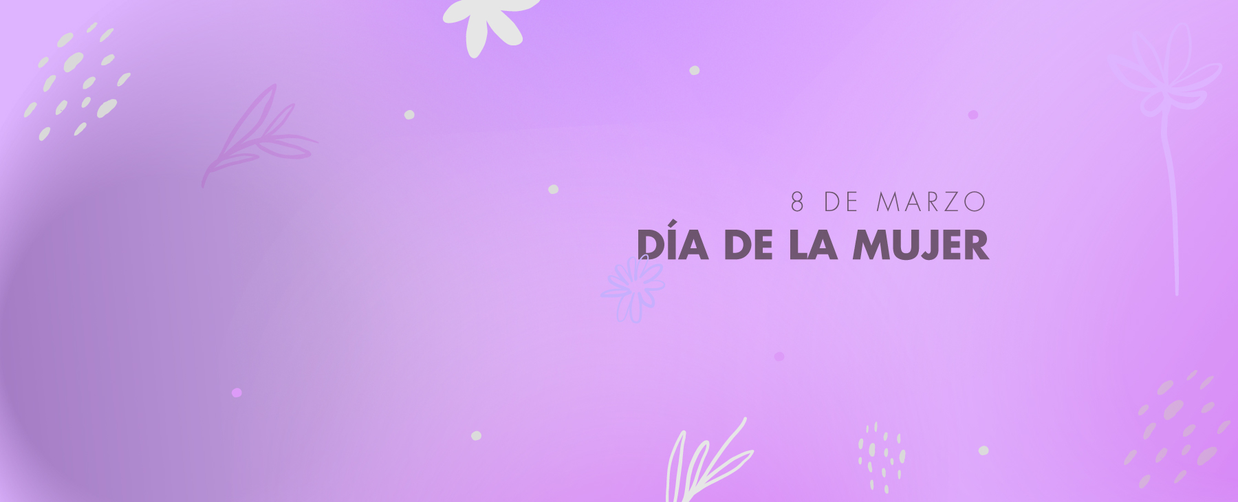 8 de marzo. Día de la Mujer