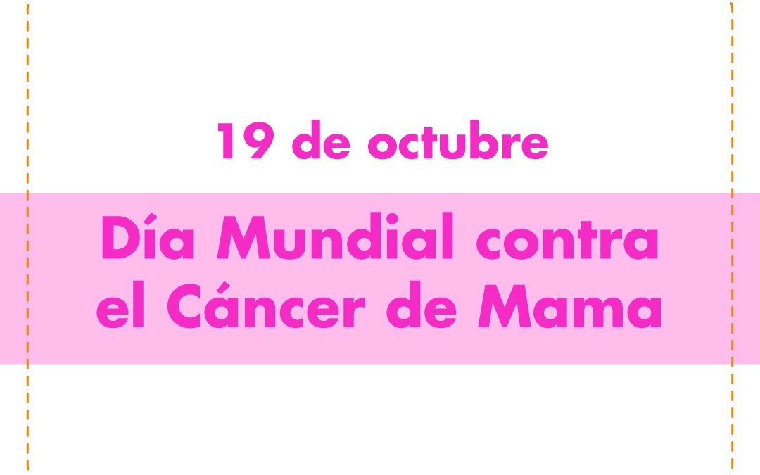 Día Mundial contra el Cáncer de Mama